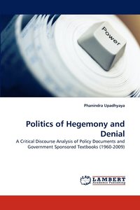 Politics of Hegemony and Denial