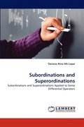 Subordinations and Superordinations
