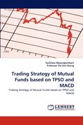 Trading Strategy of Mutual Funds based on TPSO and MACD