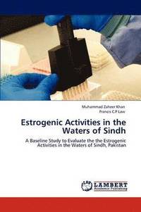 Estrogenic Activities in the Waters of Sindh
