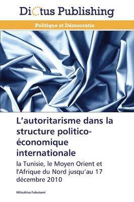 L Autoritarisme Dans La Structure Politico-Économique Internationale