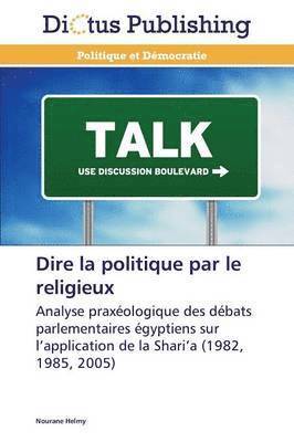Dire La Politique Par Le Religieux