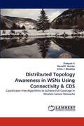 Distributed Topology Awareness in Wsns Using Connectivity & CDs