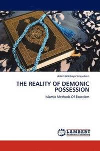 The Reality of Demonic Possession