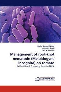 Management of root-knot nematode (Meloidogyne incognita) on tomato