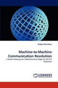 Machine-To-Machine Communication Revolution
