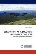 Separation as a Solution to Ethnic Conflicts