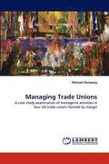 Managing Trade Unions