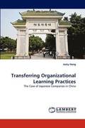 Transferring Organizational Learning Practices