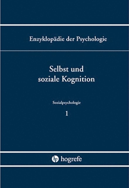 Dieter Frey, Hans-Werner Bierhoff - Selbst und soziale Kognition, E-bok