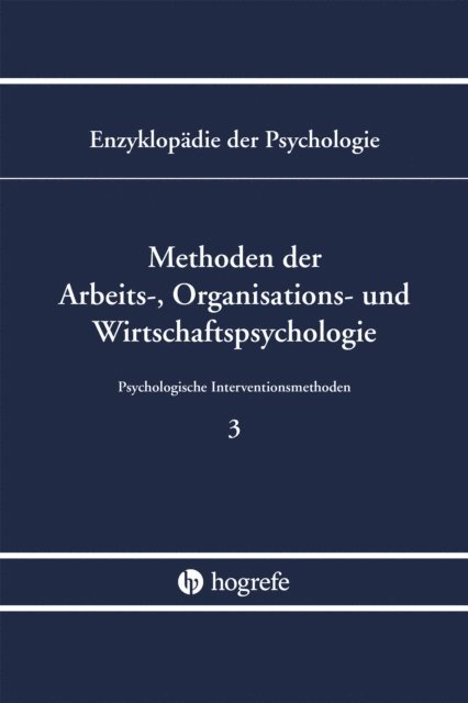 Kai-Christoph Hamborg, Siegfried Greif - Methoden der Arbeits-, Organisations- und Wirtschaftspsychologie (B/III/3), E-bok