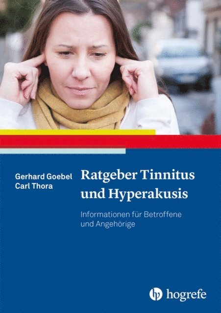 Carl Thora, Gerhard Goebel - Ratgeber Tinnitus und Hyperakusis, E-bok