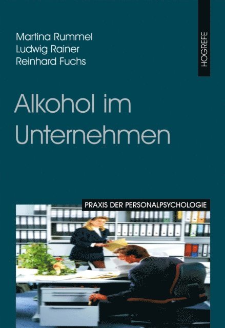 Reinhard Fuchs, Ludwig Rainer, Martina Rummel - Alkohol im Unternehmen, E-bok