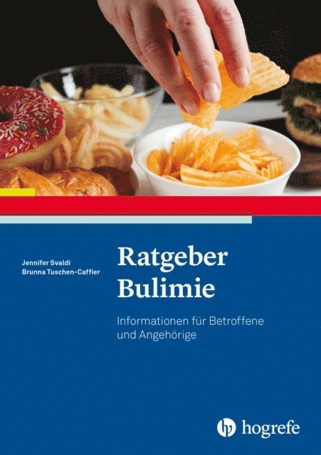 Brunna Tuschen-Caffier, Jennifer Svaldi - Ratgeber Bulimie, E-bok