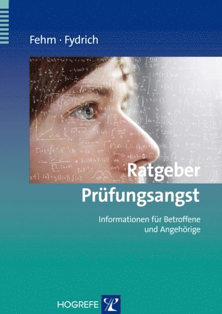 Thomas Fydrich, Lydia Fehm - Ratgeber Prüfungsangst, E-bok
