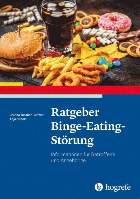 Anja Hilbert, Brunna Tuschen-Caffier - Ratgeber Binge-Eating-Störung, E-bok