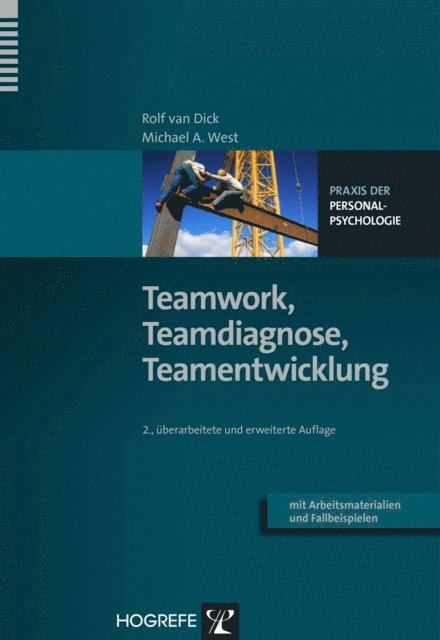 Michael A. West, Rolf van Dick - Teamwork, Teamdiagnose, Teamentwicklung, E-bok