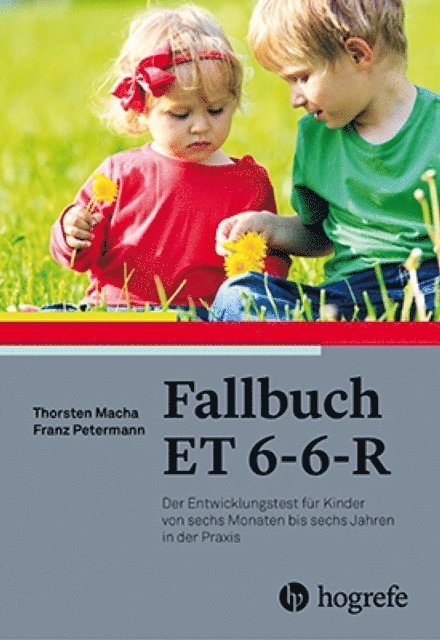 Franz Petermann, Thorsten Macha - Fallbuch ET 6-6-R, E-bok