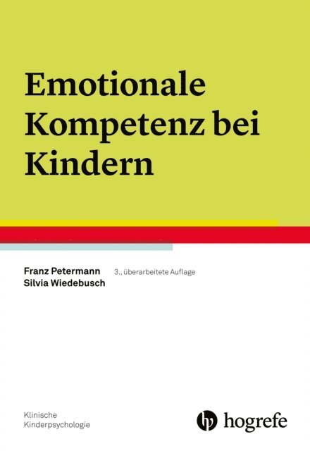Silvia Wiedebusch, Franz Petermann - Emotionale Kompetenz bei Kindern, E-bok