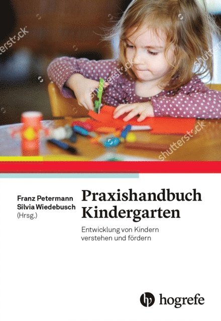 Silvia Wiedebusch, Franz Petermann - Praxishandbuch Kindergarten, E-bok