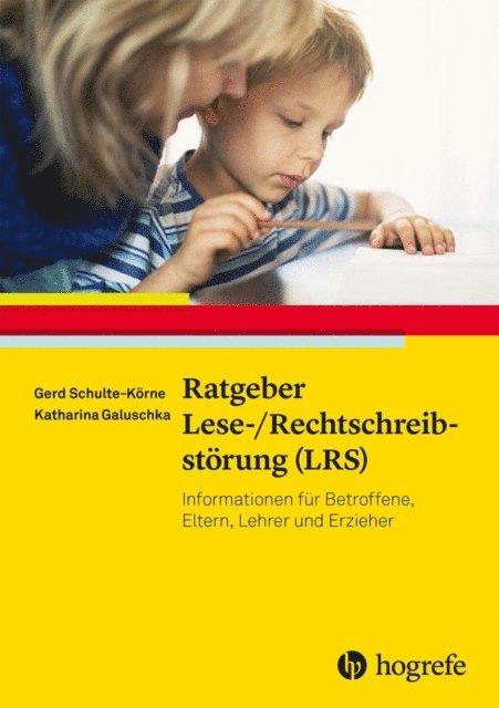 Katharina Galuschka, Gerd Schulte-Korne - Ratgeber Lese-/Rechtschreibstörung (LRS), E-bok