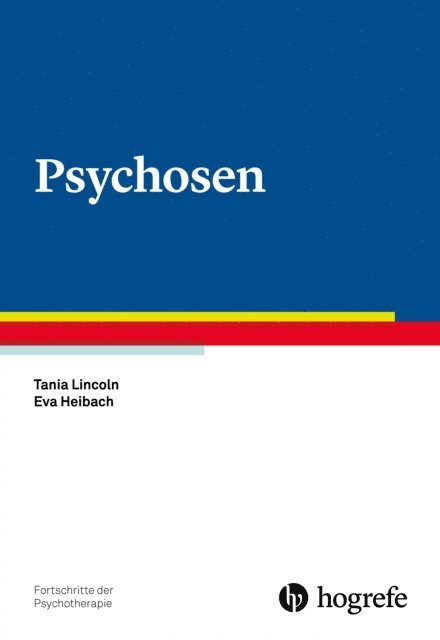 Eva Heibach, Tania Lincoln - Psychosen, E-bok