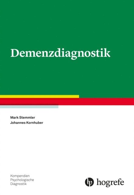 Johannes Kornhuber, Mark Stemmler - Demenzdiagnostik, E-bok