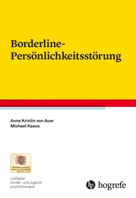 Michael Kaess, Anne Kristin von Auer - Borderline-Persönlichkeitsstörung, E-bok