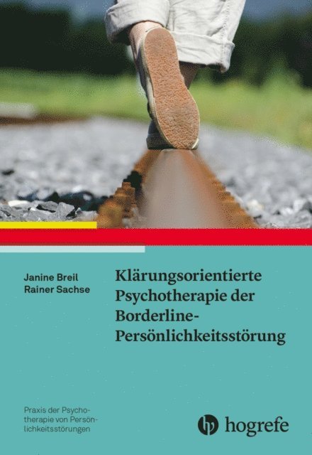 Rainer Sachse, Janine Breil - Klärungsorientierte Psychotherapie der Borderline-Persönlichkeitsstörung, E-bok