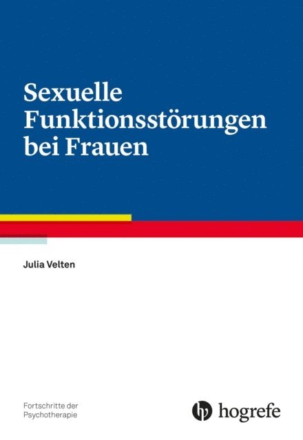 Julia Velten - Sexuelle Funktionsstörungen bei Frauen, E-bok