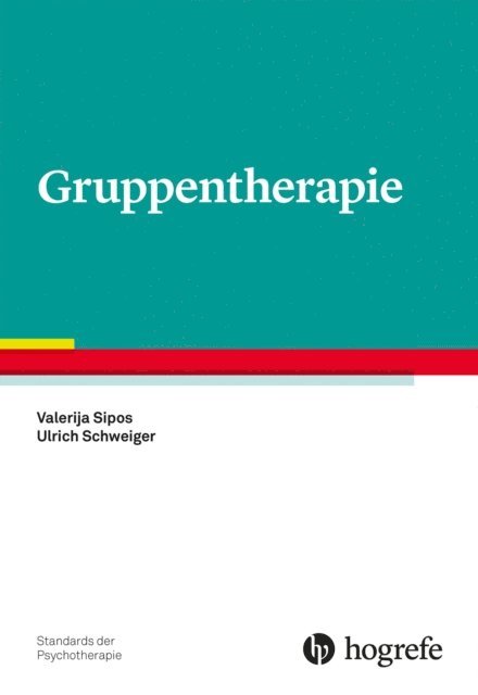 Ulrich Schweiger, Valerija Sipos - Gruppentherapie, E-bok