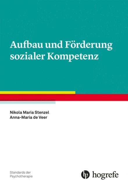 Anna-Maria de Veer, Nikola M. Stenzel - Aufbau und Förderung sozialer Kompetenz, E-bok