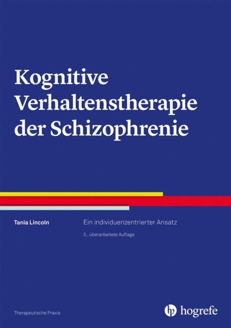 Tania Lincoln - Kognitive Verhaltenstherapie der Schizophrenie, E-bok