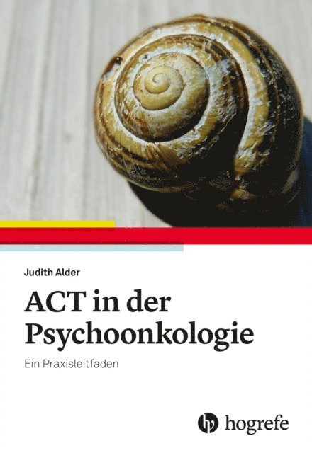 Judith Alder - ACT in der Psychoonkologie, E-bok. Tillgänglighet: Lägg i varukorg