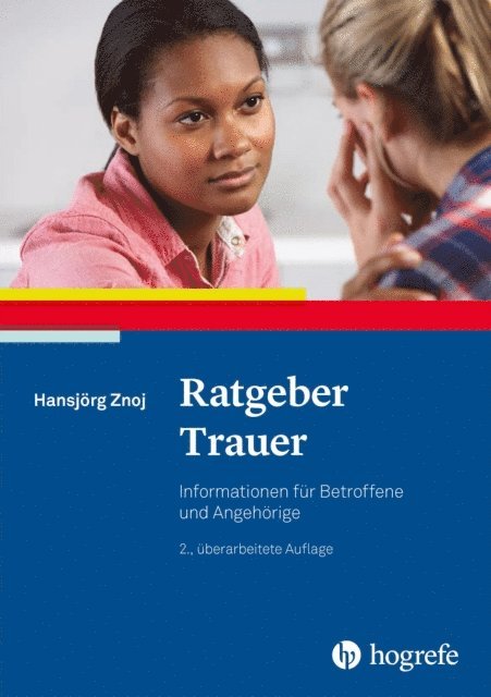 Hansjorg Znoj - Ratgeber Trauer, E-bok