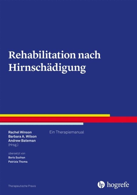 Andrew Bateman, Barbara A. Wilson, Rachel Winson - Rehabilitation nach Hirnschädigung, E-bok