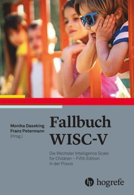 Franz Petermann, Monika Daseking - Fallbuch WISC-V, E-bok