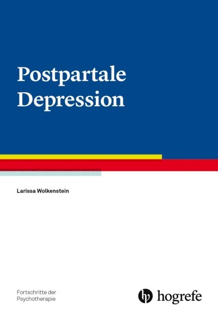 Larissa Wolkenstein - Postpartale Depression, E-bok