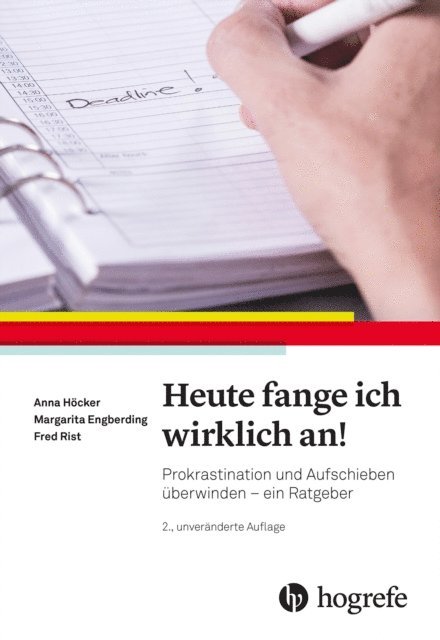 Fred Rist, Margarita Engberding, Anna Hocker - Heute fange ich wirklich an!, E-bok