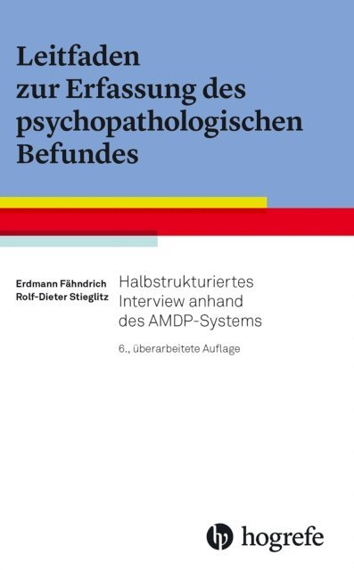 Rolf-Dieter Stieglitz, Erdmann Fahndrich - Leitfaden zur Erfassung des psychopathologischen Befundes, E-bok