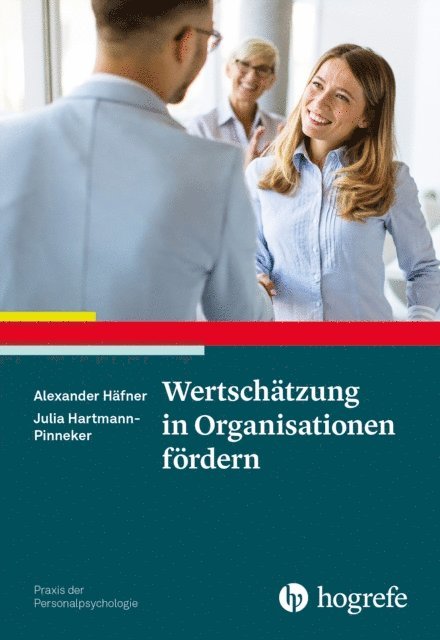 Julia Hartmann-Pinneker, Alexander Hafner - Wertschätzung in Organisationen fördern, E-bok