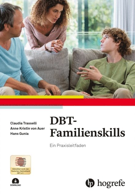Hans Gunia, Anne Kristin von Auer, Claudia Trasselli - DBT-Familienskills, E-bok