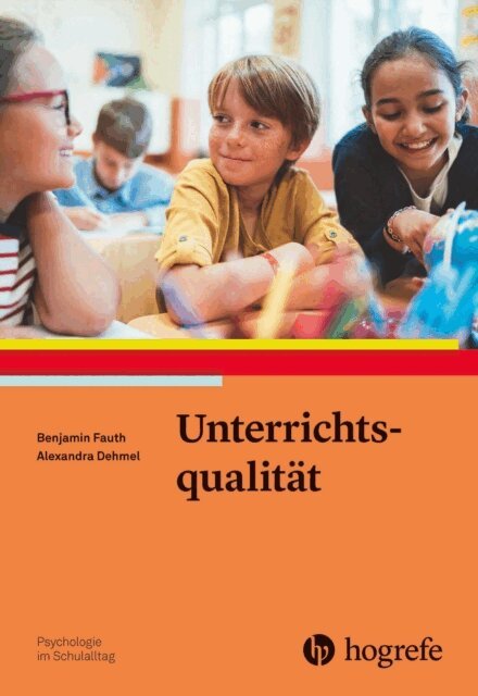 Alexandra Dehmel, Benjamin Fauth - Unterrichtsqualitat, E-bok