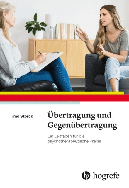 Timo Storck - Übertragung und Gegenübertragung, E-bok