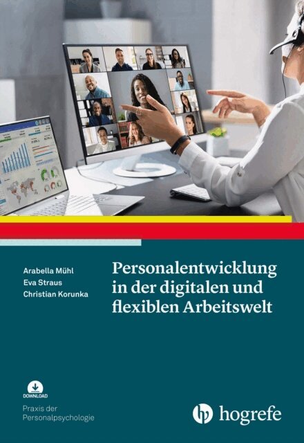 Arabella Muhl, Christian Korunka, Eva Straus - Personalentwicklung in der digitalen und flexiblen Arbeitswelt, E-bok