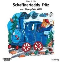 Roland Palm - Schaffnerteddy Fritz und Dampflok Willi, Inbunden. Tillgänglighet: Lägg i varukorg