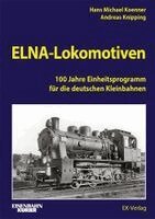 Andreas Knipping - ELNA-Lokomotiven, Inbunden. Tillgänglighet: Lägg i varukorg