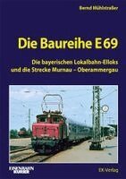Bernd Mühlstraßer - Die Baureihe E 69, Inbunden. Tillgänglighet: Lägg i varukorg