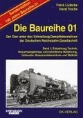 Die Baureihe 01 - Band 1 Sonderedition 100 Jahre