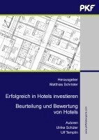 Ulrike Schüler, Ulf Templin, C. W. Matthias Schröder - Erfolgreich in Hotels investieren, Inbunden. Tillgänglighet: Lägg i varukorg